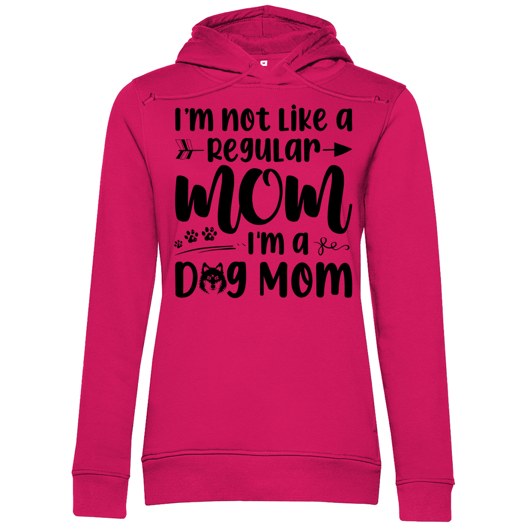 Damen Premium Bio Hoodie mit Schriftzug I'm not like a Regular MOM I'M a DOG MOM in Pink