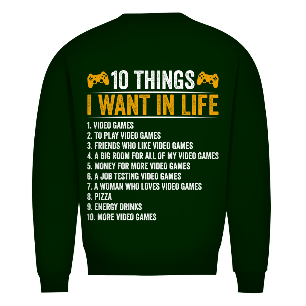 Herren Premium Bio Sweatshirt in Grün mit 10 things i want in life auf dem Rücken