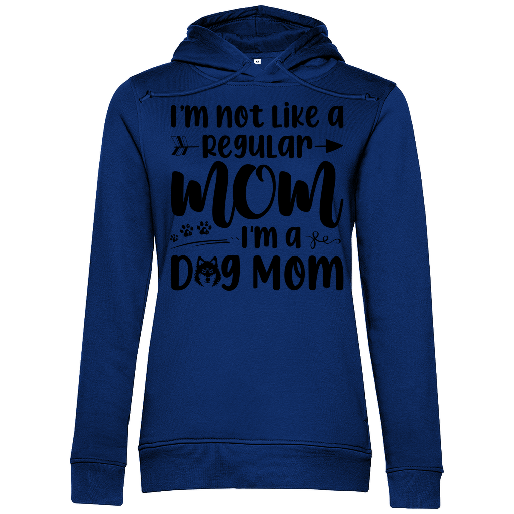 Damen Premium Bio Hoodie mit Schriftzug I'm not like a Regular MOM I'M a DOG MOM in Royalblau