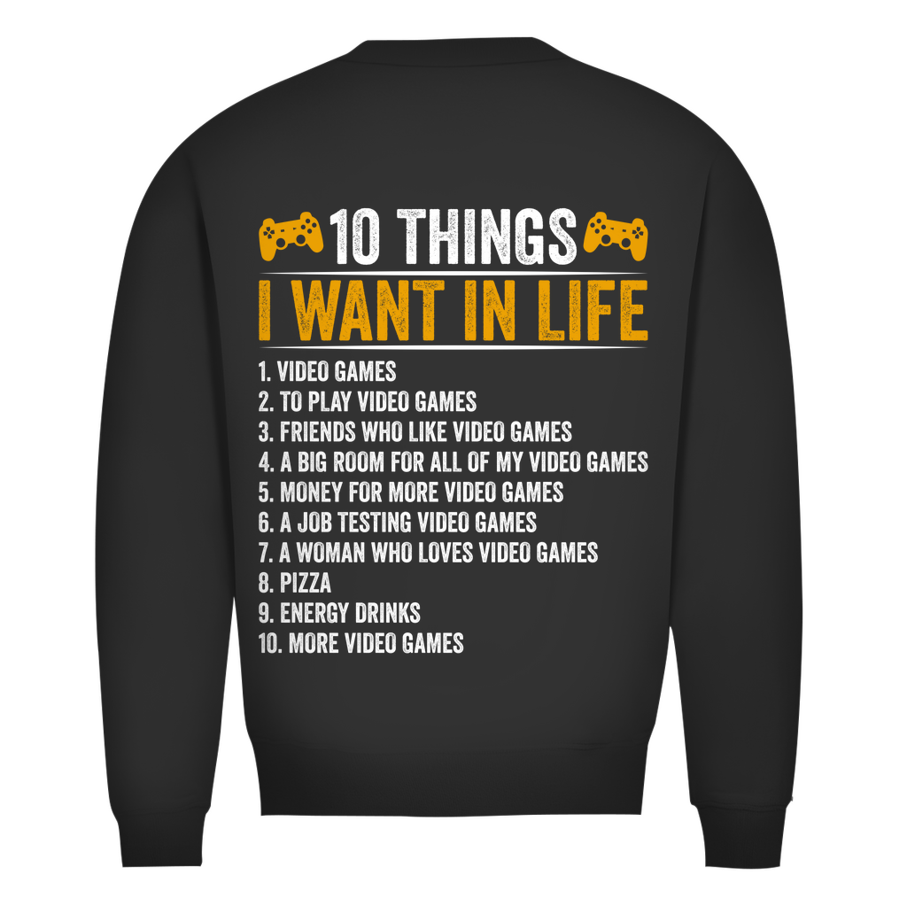 Herren Premium Bio Sweatshirt in Schwarz mit 10 things i want in life auf dem Rücken