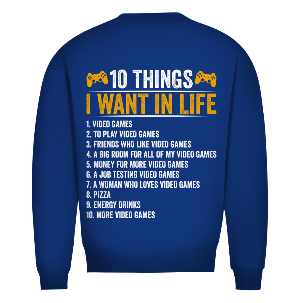 Herren Premium Bio Sweatshirt in Royalblau mit 10 things i want in life auf dem Rücken